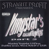 Yungstar - Throwed Yung Playas Pt. 3