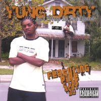 Yung Dirty - 1st step in da game