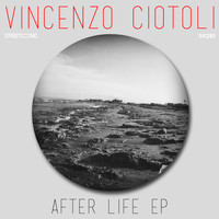 Vincenzo Ciotoli - After Life EP
