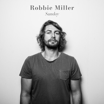 Robbie Miller - Sunday