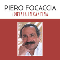 Piero Focaccia - Portala in cantina