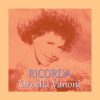 Ornella Vanoni - Ricorda