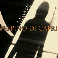 Peppino Di Capri - Lassame