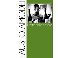 Fausto Amodei - Il ratto della chitarra