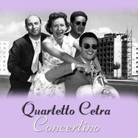 Quartetto Cetra - Concertino