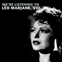 Léo Marjane - We're Listening To Léo Marjane, Vol. 1