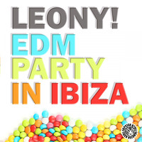 Leony! - EDM Party in Ibiza