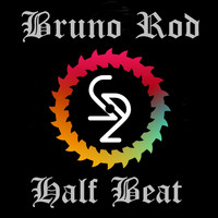 Bruno Rod - Half Beat