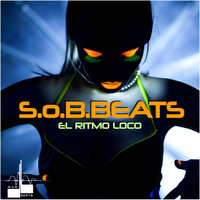 S.o.B.Beats - El Ritmo Loco