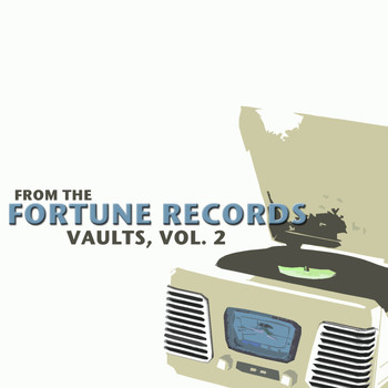 Various Artists - From the Fortune Records Vaults, Vol. 1