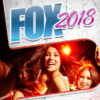 Various Artists - Fox 2018