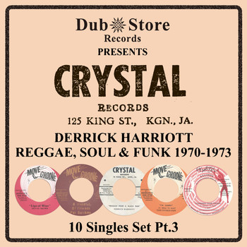 Various Artists / - Derrick Harriott Reggae, Soul & Funk 1970 to 1973 - 10 Singles Set Pt. 3