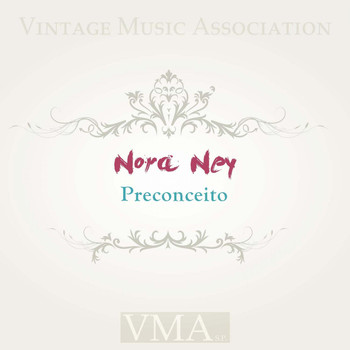 Nora Ney - Preconceito