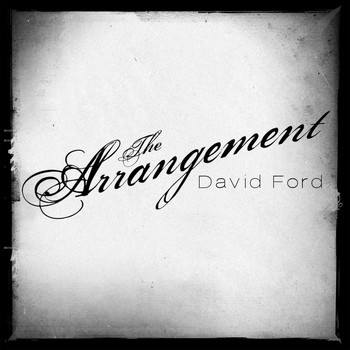 David Ford - The Arrangement