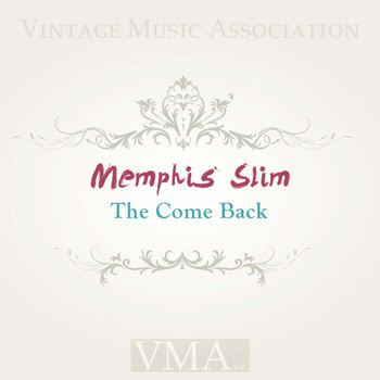 Memphis Slim - The Come Back
