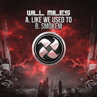 Will Miles - Like We Used To