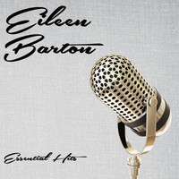 Eileen Barton - Essential Hits