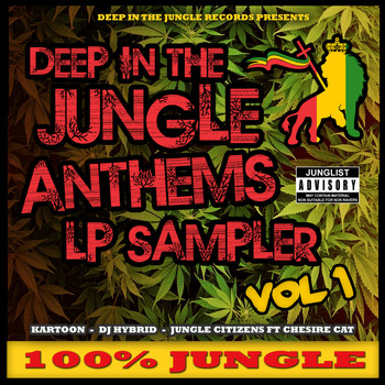 Kartoon / DJ Hybrid / Jungle Citizens feat. Chesire Cat - Deep In The Jungle Anthems - Album Sampler Vol 1