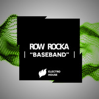 Row Rocka - Baseband