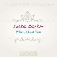 Anita Carter - When I Lost You