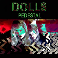 Dolls - Pedestal