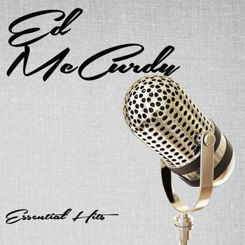 Ed McCurdy - Essential Hits