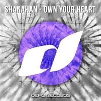 Shanahan - Own Your Heart
