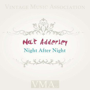 Nat Adderley - Night After Night