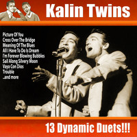 Kalin Twins - 13 Dynamic Duets!