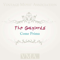 The Gaylords - Come Prima