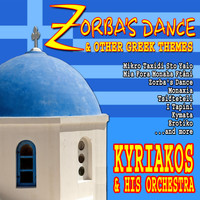 Kyriakos and His Orchestra - Zorba's Dance and Other Greek Themes