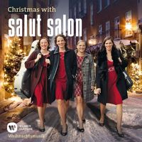 Salut Salon - Christmas With Salut Salon - Weihnachtsmusik