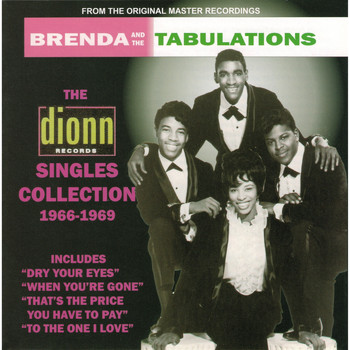 Brenda & The Tabulations / - The Dionn Singles Collection 1966-1969