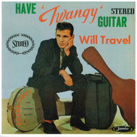 Duane Eddy - Have 'Twangy' Guitar Will Travel