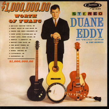 Duane Eddy - $1,000,000 Worth Of Twang