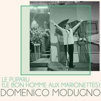 Domenico Modugno - Le puparu (Le bon homme aux marionettes)