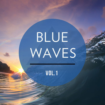 Various Artists - Blue Waves, Vol. 1 (Relaxing Chillout Tunes)