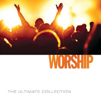 Worship Together - The Ultimate Collection - Worship (2014)