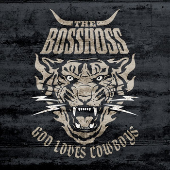 The BossHoss - God Loves Cowboys