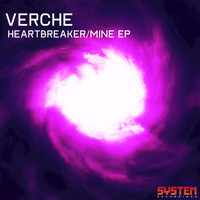 Verche - Heartbreaker/Mine EP