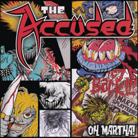 The Accüsed - Oh, Martha! (Explicit)