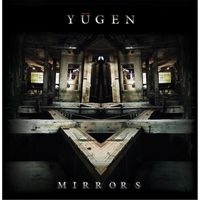 Yugen - Mirrors