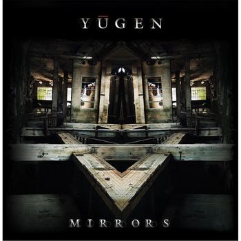 Yugen - Mirrors