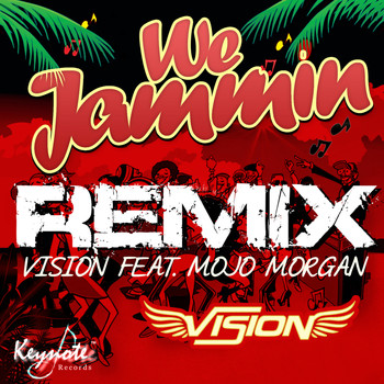 Vision - We Jammin Remix