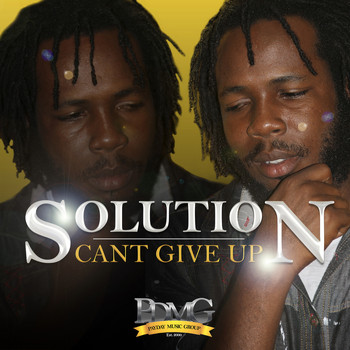 Solution - Can't Give Up - Single