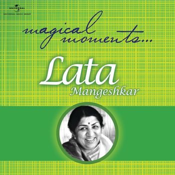 Lata Mangeshkar - Magical Moments