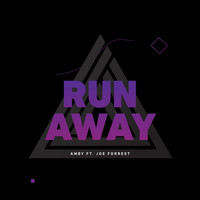 Amby - Run Away (feat. Joe Forrest)