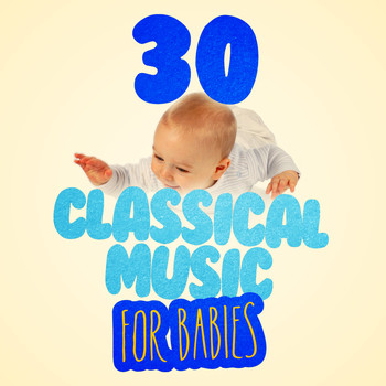 Robert Schumann - 30 Classical Music for Babies