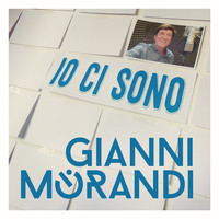 Gianni Morandi - Io ci sono
