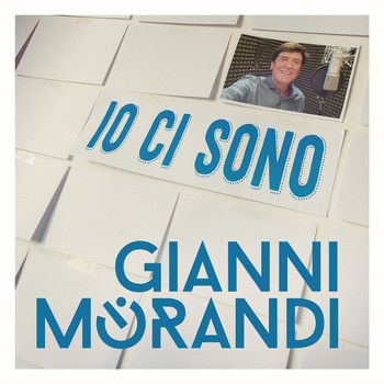 Gianni Morandi - Io ci sono